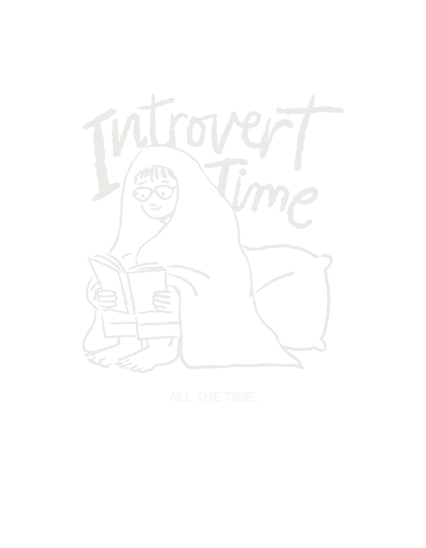 Introvert Time