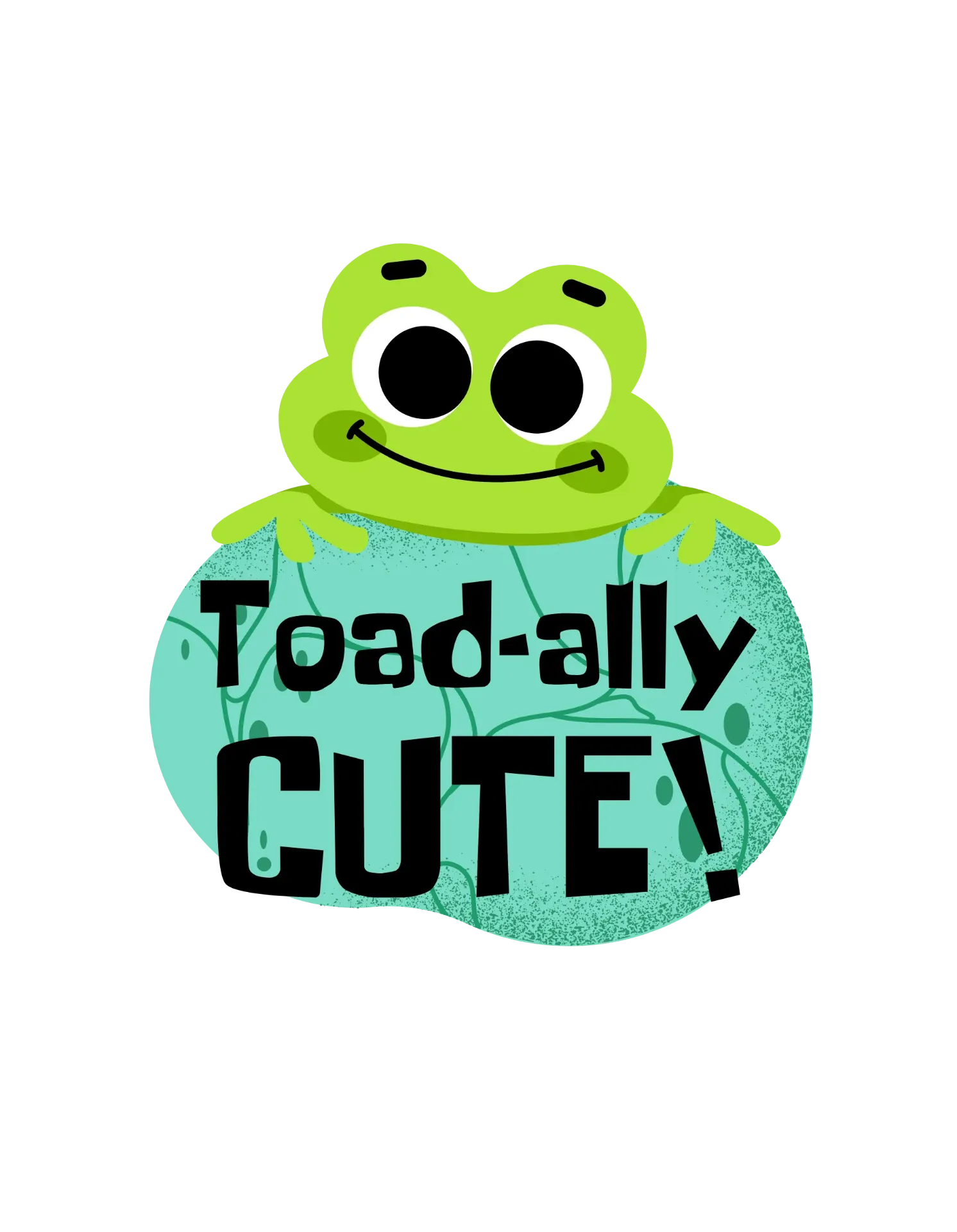 Toad-ally Cute
