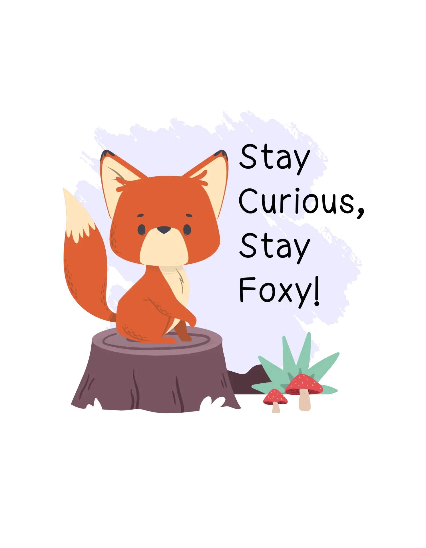 Stay Foxy